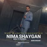 دانلود آهنگ نیما شایگان به نام من بدتو نخواستم